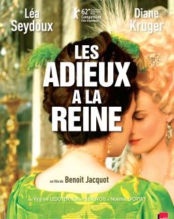 Les adieux à la reine - Benoit Jacquot - critique