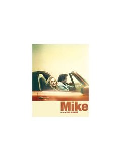 Mike - la critique