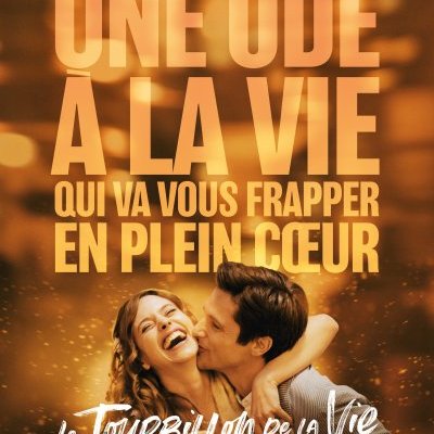 Le tourbillon de la vie - Olivier Treiner - critique
