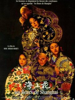 Les Fleurs de Shanghai - Hou Hsiao-hsien - critique du film et de l'édition DVD/Bluray