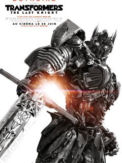 Transformers : The Last Knight - la critique du film