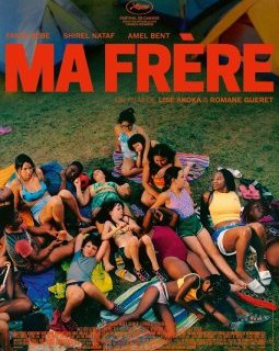 Ma frère - Lise Akoka, Romane Gueret - critique