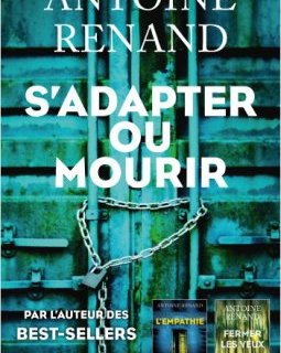 S'adapter ou mourir - Antoine Renand - critique du livre
