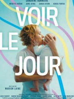 Voir le jour - Marion Laine - critique et test DVD
