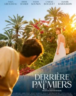 Derrière les palmiers - Meryem Benm'Barek - critique