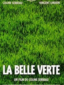 La Belle Verte - Coline Serreau - critique