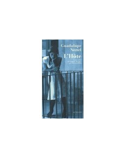 L'hôte - Guadalupe Nettel - Critique du livre 