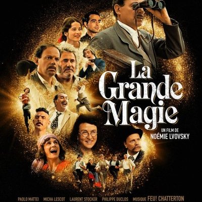 La grande magie - Noémie Lvovsky - critique 