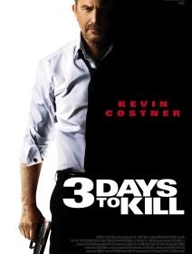 Three days to kill : Costner chez Besson, bande-annonce 