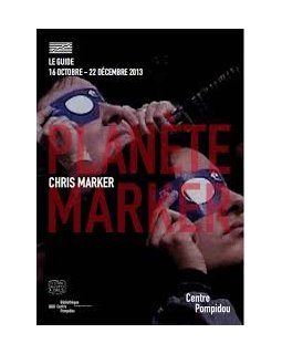 Planète Marker - Une rétrospective Chris Marker au Centre Pompidou !
