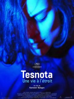 Tesnota (Une vie à l'étroit) - Kantemir Balagov - critique