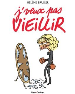 J'veux pas vieillir - La chronique BD
