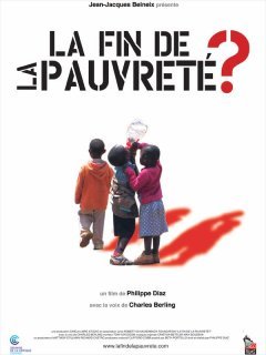 La fin de la pauvreté ? - la critique du documentaire