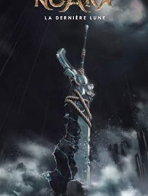 Noara : la dernière lune - Jérémy Filali, Jules Thiessart - critique du livre