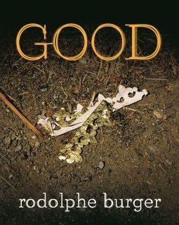 Rodolphe Burger revient avec Good, un nouveau titre accrocheur