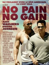 No pain, no gain - la critique du film