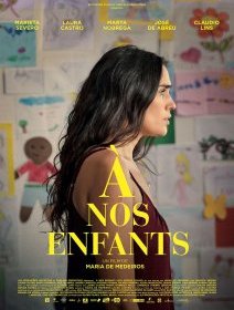 A nos enfants - Maria de Medeiros - critique