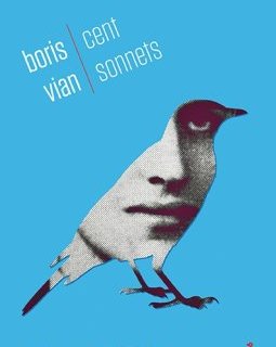 Cent Sonnets – Boris Vian - critique du livre