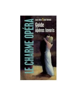 Le charme opéra - Louis Oster & Jean Vermeil - critique livre
