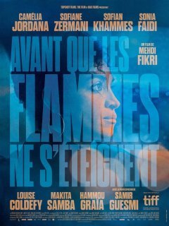 Avant que les flammes ne s'éteignent - Mehdi Fikri - critique
