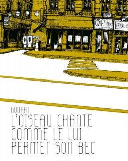 L'oiseau chante comme lui permet son bec - La chronique BD