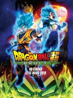 Dragon Ball Super : Broly - bande-annonce