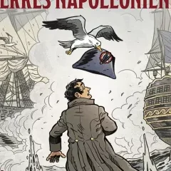 Le petit théâtre des opérations présente les guerres napoléoniennes T.2 – Julien Hervieux, Prieur et Malgras - la chronique BD