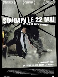 Soudain le 22 mai - la critique du film