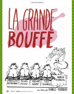 La grande bouffe - Marco Ferreri - critique