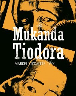Mukanda Tiodora – Marcelo D'Salete – la chronique BD