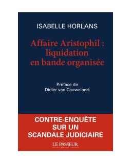 Affaire Aristophil : liquidation en bande organisée - la critique du livre