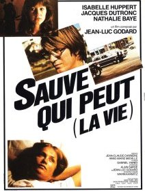 Sauve qui peut (la vie) - Jean-Luc Godard - critique 