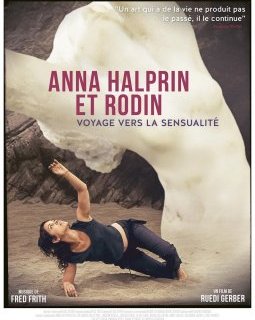 Anna Halprin et Rodin - voyage vers la sensualité - la critique