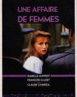 Une affaire de femmes - la critique