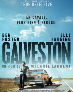 Galveston - la critique du film