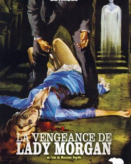 La vengeance de Lady Morgan - la critique du film et le test DVD