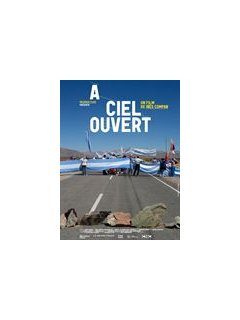 A ciel ouvert - un documentaire sur l'Argentine