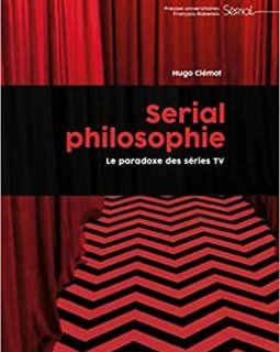 Serial philosophie - Hugo Clémot - critique du livre