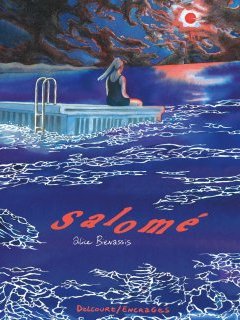 Salomé - Alice Bienassis - la chronique BD