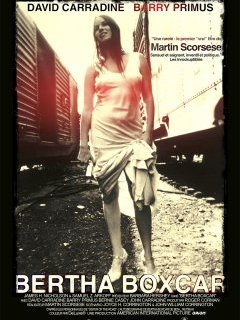 Bertha Boxcar - la critique du film