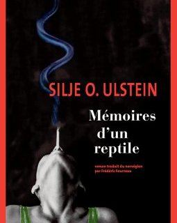 Mémoires d'un reptile - Silje Osnes Ulstein - critique du livre