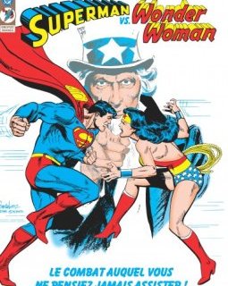 Superman vs Wonder Woman – Gerry Conway, José Luis Garcia Lopez, Dan Adkins – la chronique BD
