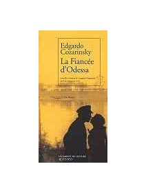 La fiancée d'Odessa - Edgardo Cozarinsky