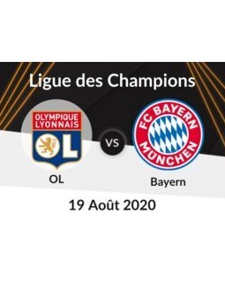 Lyon-Bayern Munich : la grosse cote