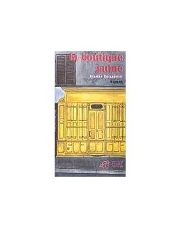 La boutique jaune - Jeanne Benameur