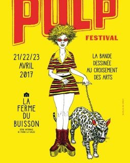 Pulp Festival 2017 - Des expositions saisissantes !