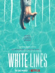 White Lines - la critique de la série