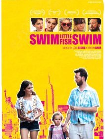 Swim little fish swim - la critique du film