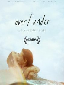 Over/Under - Sophia Silver - critique 