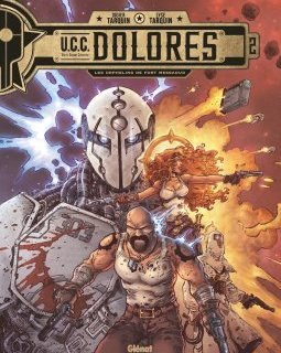 UCC Dolores T.2 : les orphelins de Fort Messaoud - La chronique BD 